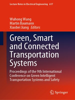 cover image of Green, Smart and Connected Transportation Systems